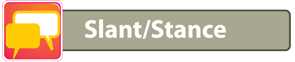 Slant/Stance